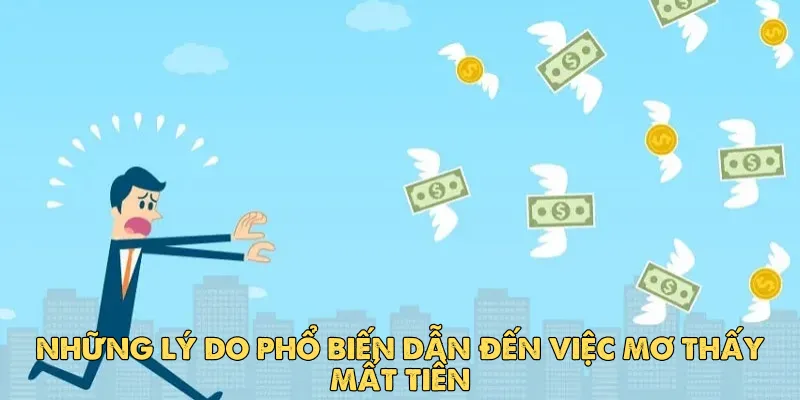 Mơ thấy mất tiền – Giấc mơ cảnh báo điều gì trong cuộc sống? 4 Mơ thấy mất tiền dưới góc nhìn phong thủy và tâm linh