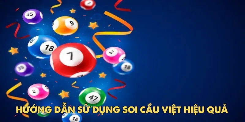 Các phương pháp soi cầu hiệu quả trong Soi Cầu Việt