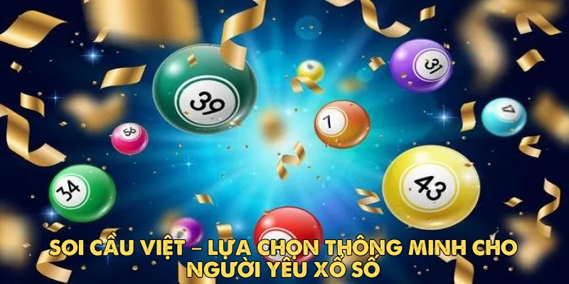 Vì sao Soi Cầu Việt được nhiều người sử dụng?